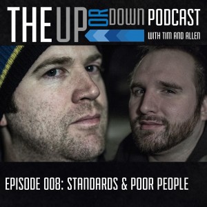 Up or Down Podcast Episode 8